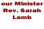our Minister  Rev. Sarah  Lamb